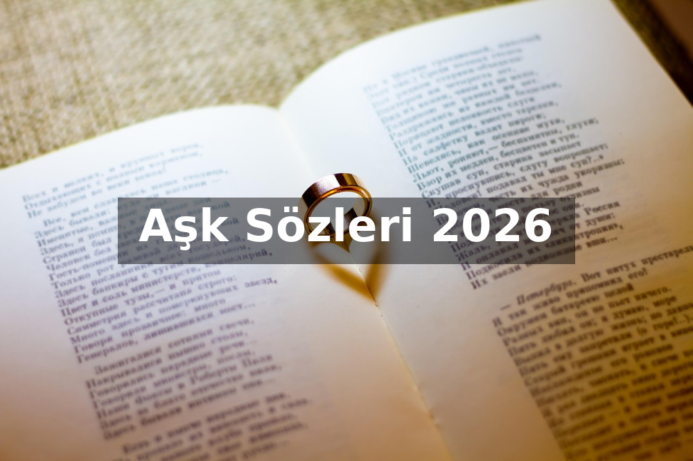 Aşk Sözleri 2026