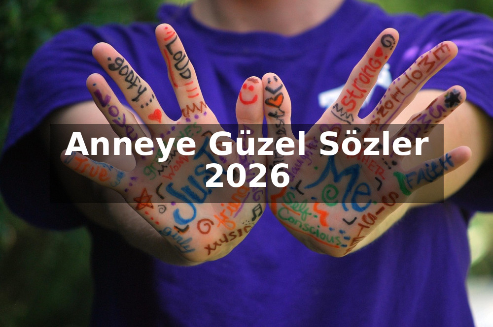 Anneye Güzel Sözler 2026