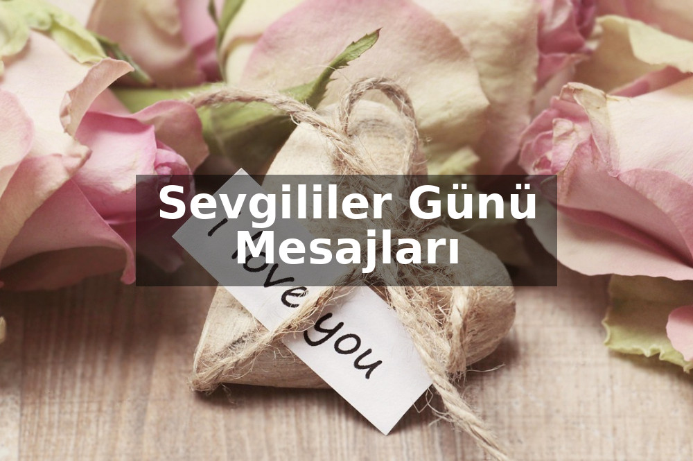 Sevgililer Günü Mesajları