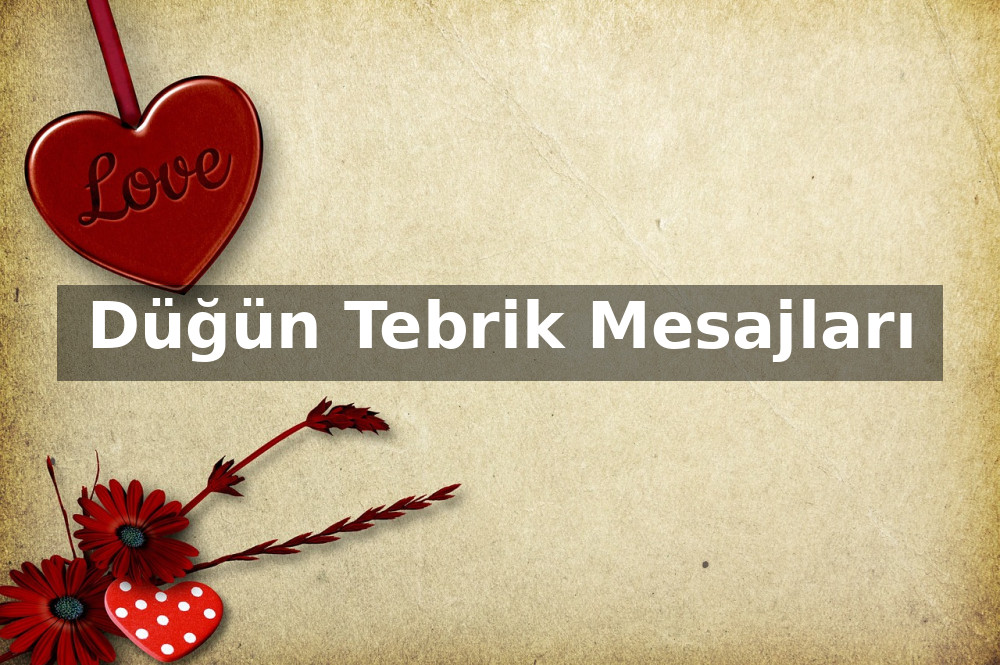 Düğün Tebrik Mesajları